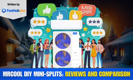 MRCOOL System Showdown: DIY, HyperHeat, Universal