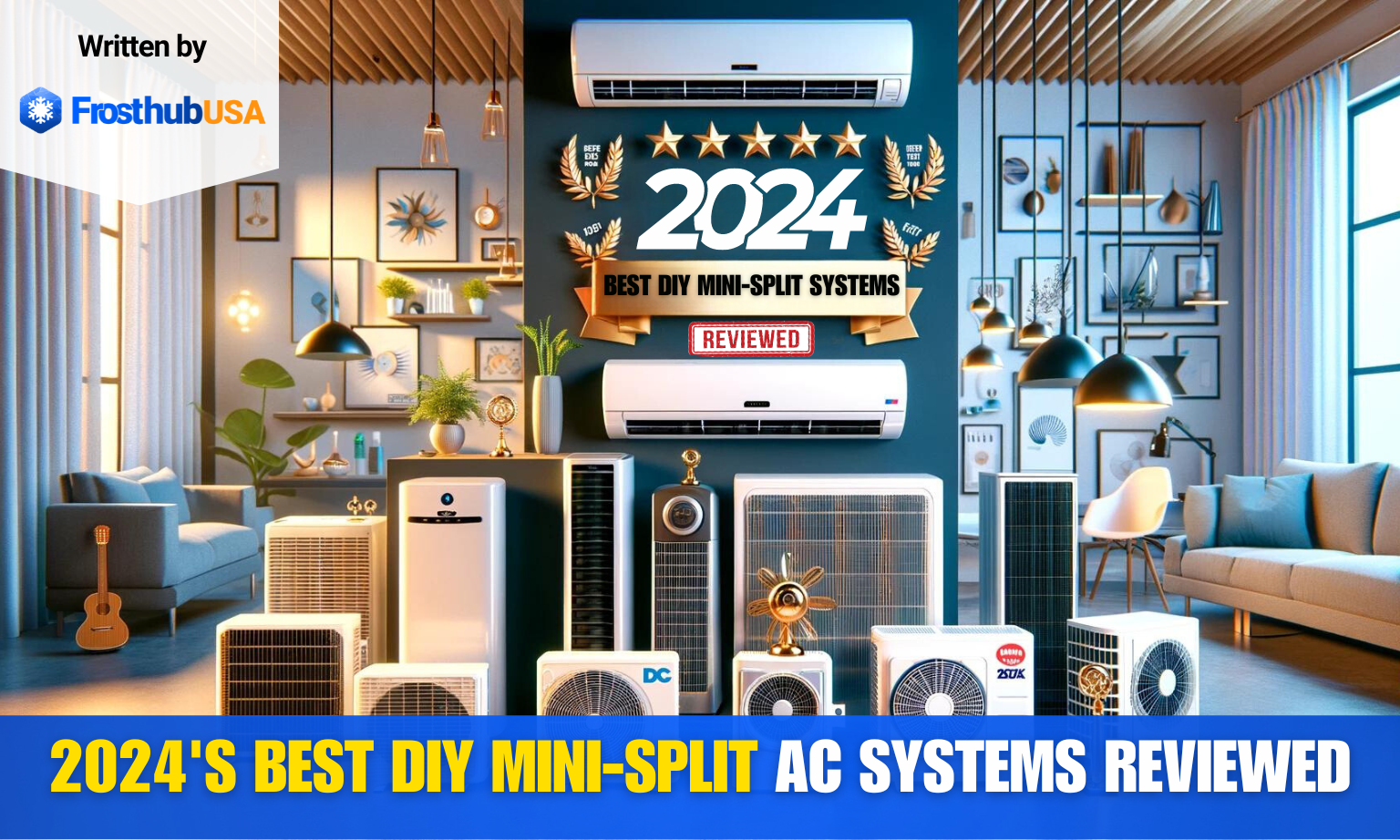 2023's Top 5 Best DIY Mini-Split AC Systems on the Market - FrosthubUSA