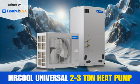 MRCOOL Universal 2-3 Ton Heat Pump: Efficiency Meets Innovation