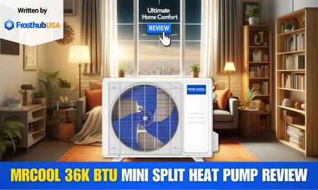 MRCOOL 36k BTU 4th generation mini-split heat pump review - FrosthubUSA