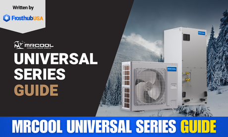 Everything You Wanted To Know About MRCOOL Universal Cooling-Only Technology